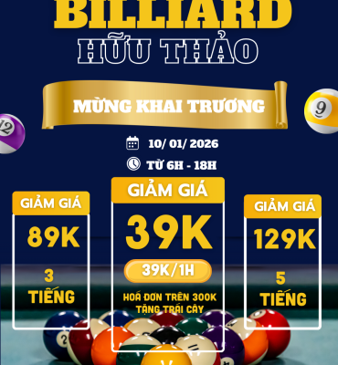 BILLIARDS HỮU THẢO CHÍNH THỨC KHAI TRƯƠNG 10/01/2026