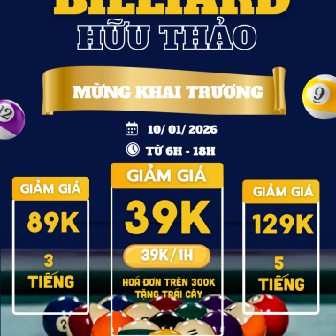 BILLIARDS HỮU THẢO CHÍNH THỨC KHAI TRƯƠNG 10/01/2026
